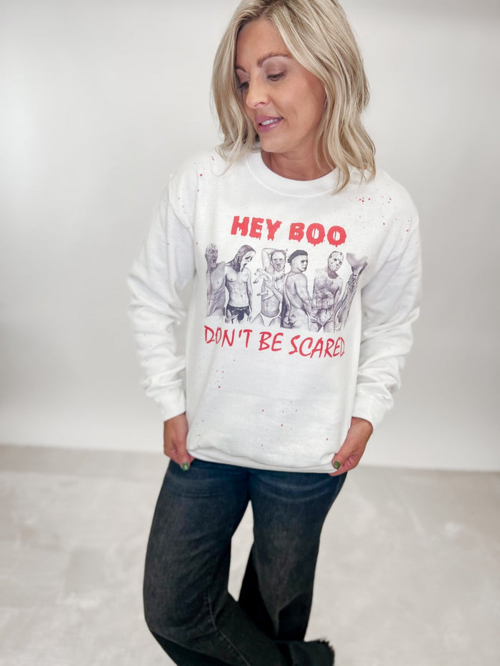 Hey Boo, Don't be Scared Graphic Sweatshirt, White