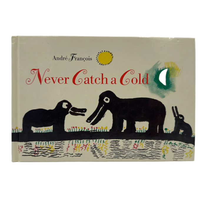 Never Catch a Cold