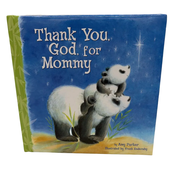 Thank you, God, for Mommy